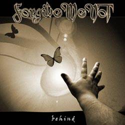 Forgive Me Not : Behind